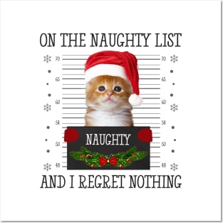 On The Naughty List, And I Regret Nothing Posters and Art